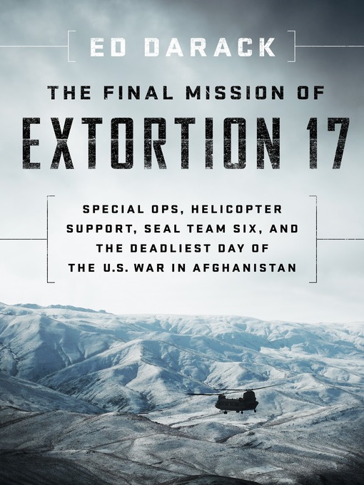 the helicopter, call sign extortion 17, was on a mission to